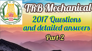 TRB Polytechnic mechanical 2017 Question and Answers | PART-2