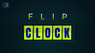 Flip Clock Text Animation in Alight Motion | CRIXIGO
