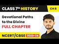 Devotional paths to the divine full chapter class 7 history  ncert class 7 history chapter 8