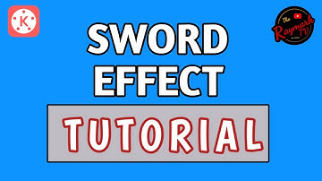 HOW TO MAKE SWORD INTRO IN KINEMASTER | TURORIAL | KINEMASTER | RAYMARK TV