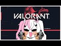 【 VALORANT 】Main Bentar Ajah