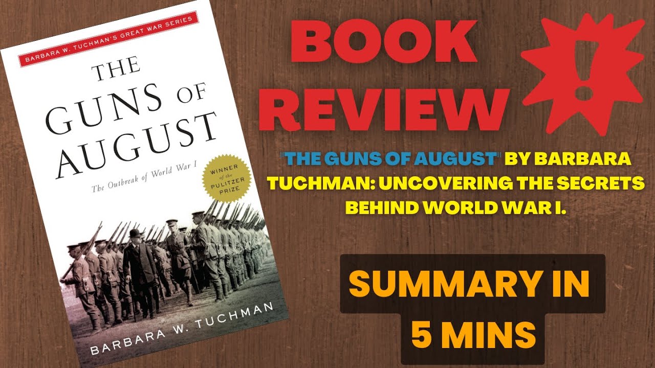 Barbara Tuchman Guns Of August