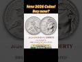 Should you buy the new 2026 coins now or later? #numismatics #2026 #newcoins #fyp #coin #coins