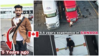 5.5 Year’s Experience in CANADA || Truck LICENSE? First Job? Salary? Study? ||TRUCKING Vlog