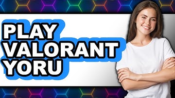 How to Play Valorant Yoru - Full Guide