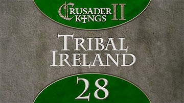 Crusader Kings 2 Charlemagne - Tribal Ireland 28