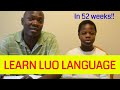 EP1 Lernen Sie Die Luo Sprache In 52 Wochen Beginnend Mit Begrüßungen Die 52 Wochen Challenge