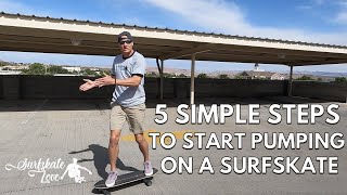 Start Surfkate Pumping in 5 Simple Steps