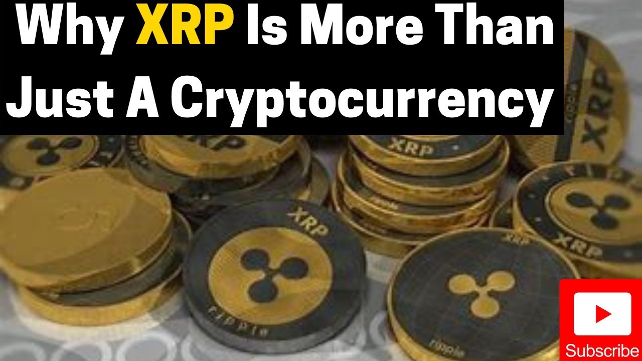 Ripple/XRP News: Why XRP Is More Than Just A ...