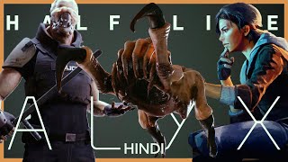Half Life Alyx Explained || Hindi - India