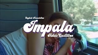 Video thumbnail of "Adèle Castillon - IMPALA [ English Lyrics ]"