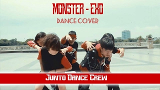 MONSTER - EXO |  Dance Cover | JUNTO Crew from Vietnam