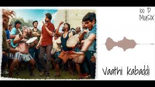 Master - Vaathi Kabaddi 100D | Thalapathy Vijay | AnirudhRavichander | Vidyasagar | LokeshKanagaraj