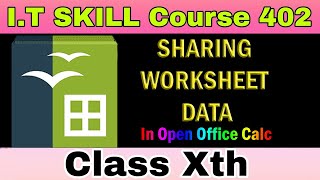 Sharing Spreadsheet In Open Office Calc / Class X Information Technology (I.T Skill Course 402)