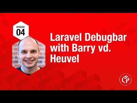 Laravel Debugbar, with Barry vd. Heuvel