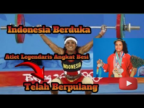 Indonesia Berduka: Lisa Rumbewas Meninggal, Atlet Angkat Besi Legendaris RI