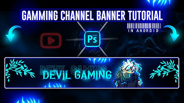 How To Make Gaming Channel Banner 🔥 In Pscc New 2K22 || Pscc Tutorial || 3B EDITZ