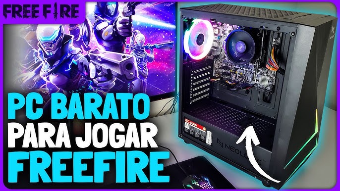 Pc gamer completo para jogar free fire