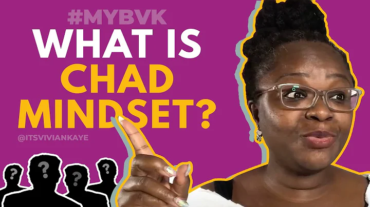 The Chad Mindset - Vivian Kaye