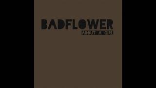 Badflower - Out Of Your Hands