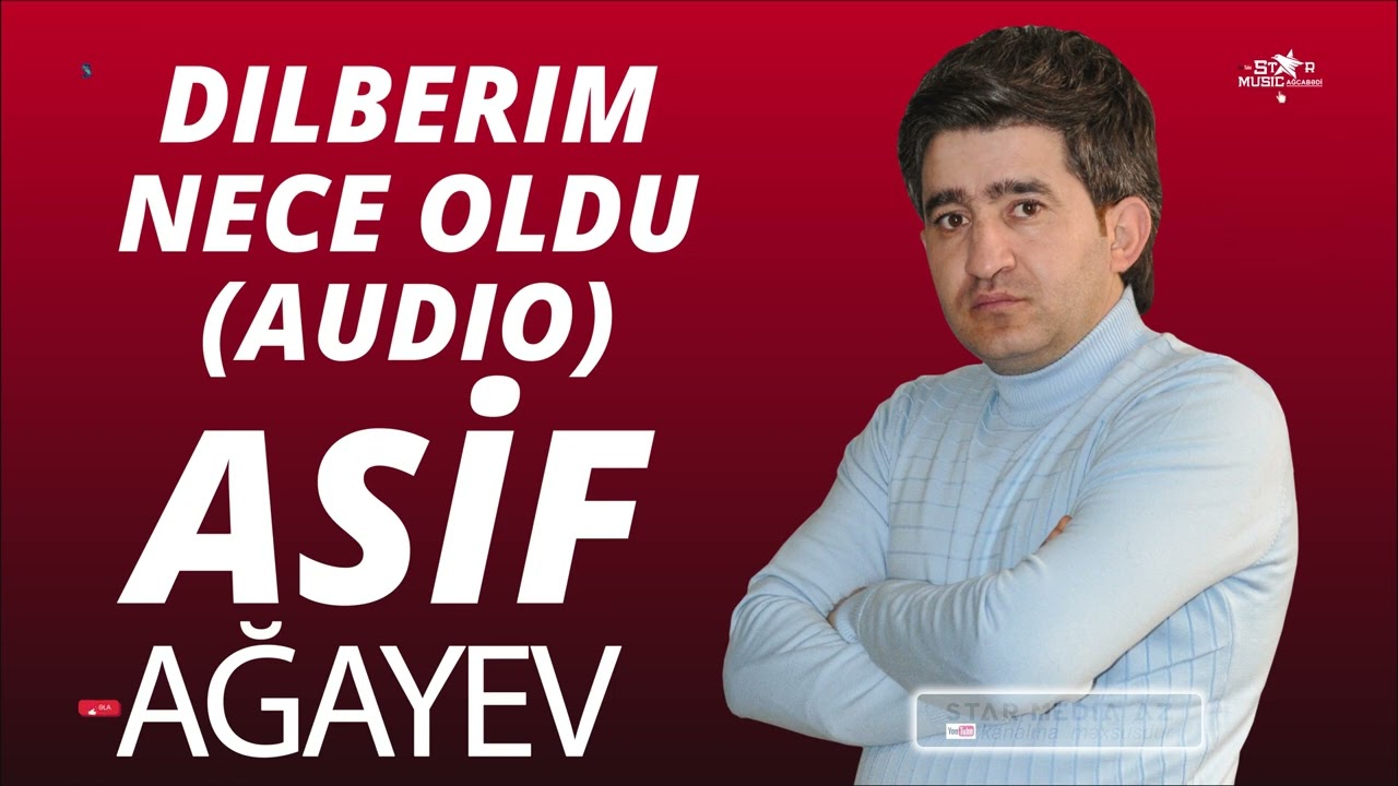 yeni Dilbərim nece oldu studiyada canlı ifa Asif Ağayev ⧸ asif agayev ⧸ dilberim nece oldu