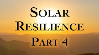 Solar Resilience with Pat Battle Part 4
