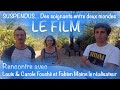 Suspendus le film rencontre avec louis carole fouché et fabien moine le réalisateur mp3