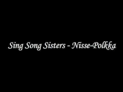 Sing Song Sisters - Nisse-polkka - YouTube