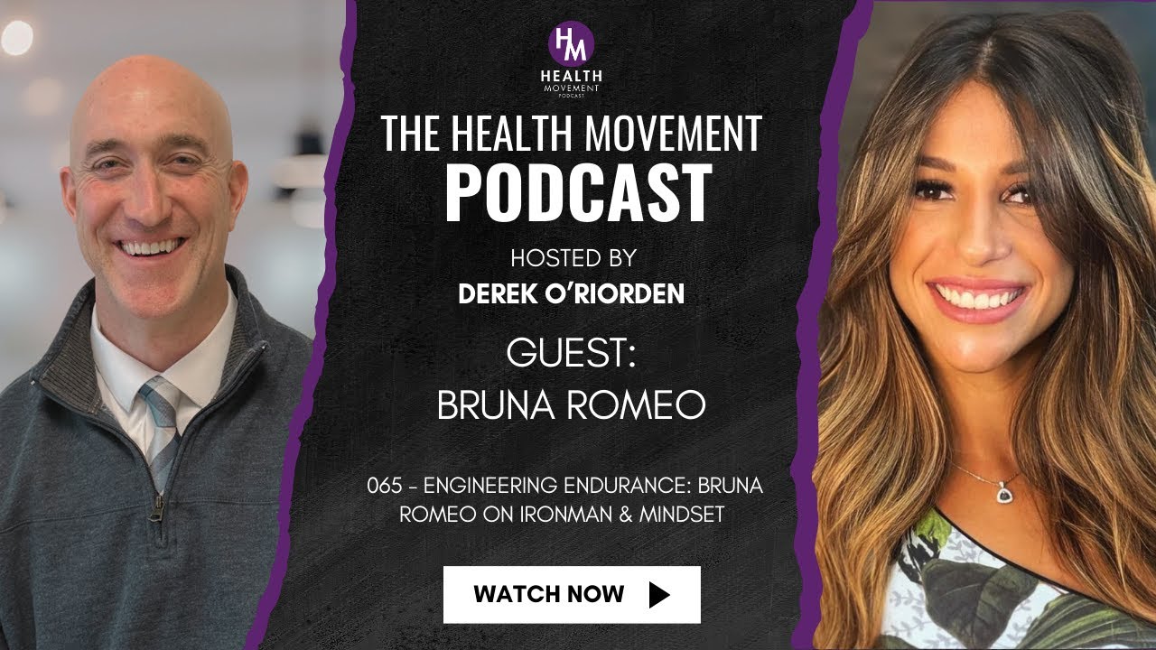 065 - Engineering Endurance: Bruna Romeo on Ironman & Mindset - The Health Movement Podcast