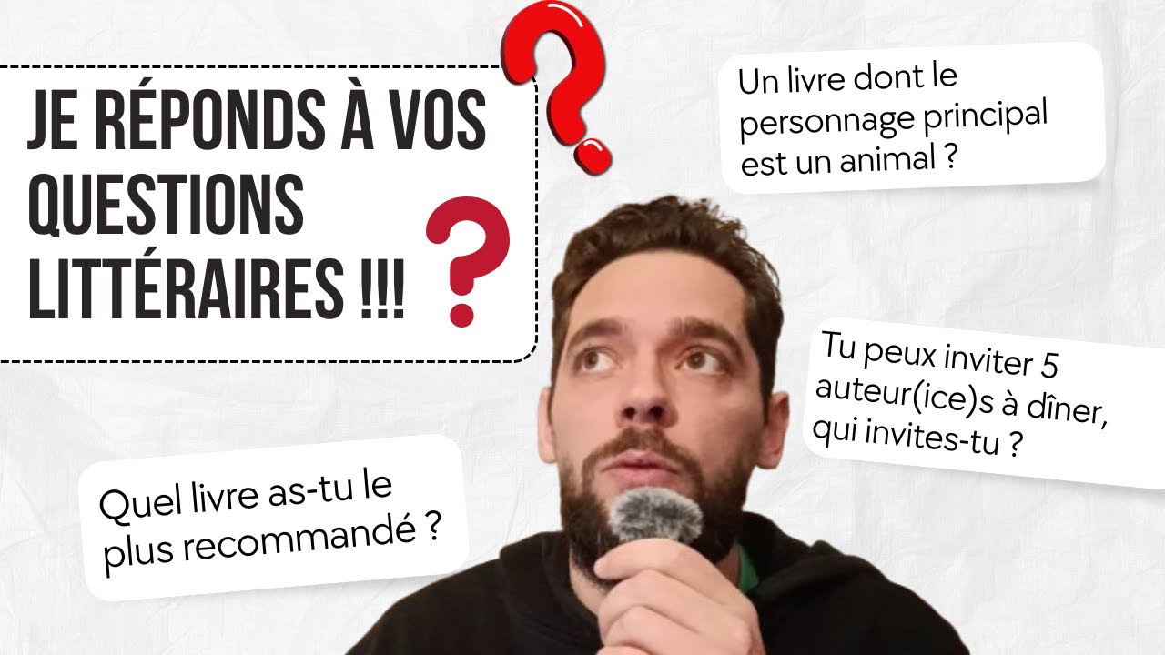14 questions littéraires que vous m'avez posées !!! Recommandations de livres (partie 1/2)