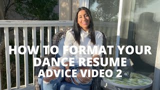 How to Format your Dance Resume | Advice Video 2