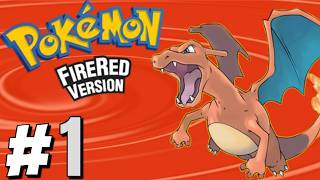 Pokémon: FireRed - Part 1 -- The Journey Begins!