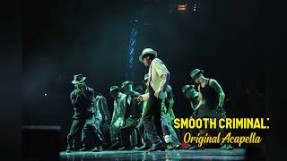 Michael Jackson - Smooth Criminal (Acapella Without BGV) - () Resimi