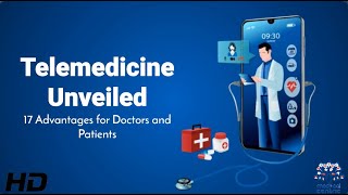 Telemedicine Unveiled: 17 Reasons Why Doctors and Patients Prefer It!