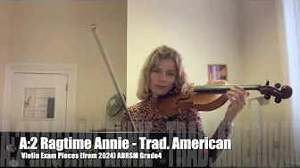 A:2 Ragtime Annie - Trad. American - ABRSM Grade4 (from 2024) A:2 Ragtime Annie - Trad. American - ABRSM Grade4 (from 2024)