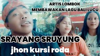 LAGU BALI SRAYANG SERUYUNG _ Jhon Kursi Roda | official musik video