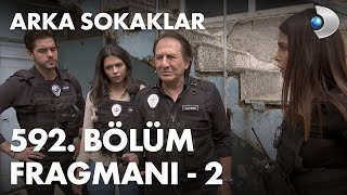 Arka Sokaklar 592. Bölüm Fragmanı - 2