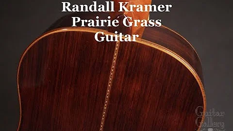Randall Kramer Prairie Grass Guitar by Guitar Gall...