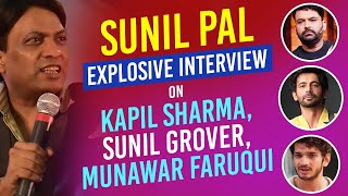 Sunil Pal's SHOCKING Comments On Kapil Sharma Show-Sunil Grover, Tags Munawar Faruqui 'Kalank'