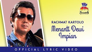 Rachmat Kartolo - Menanti Dewi Impian