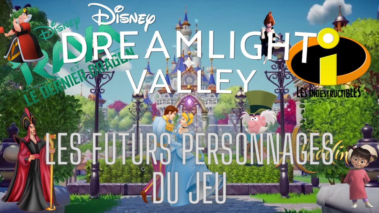 DISNEY DREAMLIGHT VALLEY Les personnages qui vont arriver dans le jeu prochainement (officiel