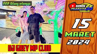 DJ GREY ENAK KALI 15 MARET 2024 GASPOL MP CLUB PEKANBARU