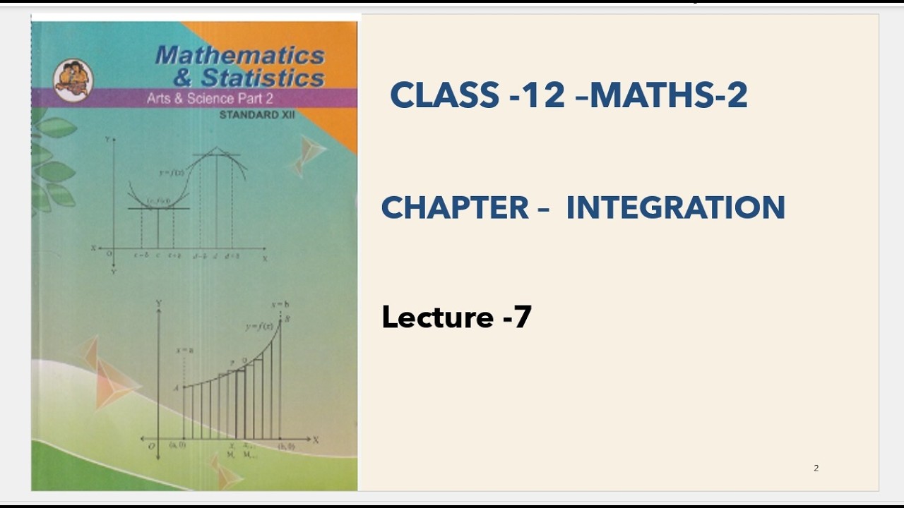 Class 12 th | Maths2 | Chapter 3| Integration | Lect 7| Maharashtra Board |HSC