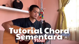 Tutorial Chord Sementara by Float
