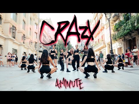 KPOP IN PUBLIC] (포미닛) 4MINUTE- CRAZY | Dance cover by