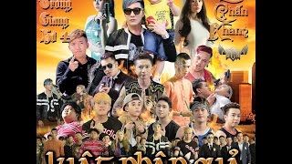 Phim Ca Nhạc Luật Nhân Quả Người Trong Giang Hồ 4   Lâm Chấn Khang 2016