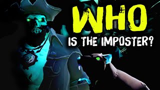 The Imposter REVEALED!  Dark Deception  Sea of Thieves