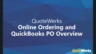 Online Ordering and QuickBooks Purchase Order Overview