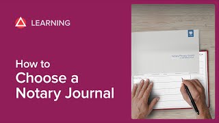 How to Choose a Notary Journal