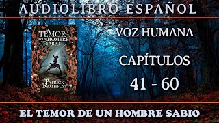 📗 El Temor de un Hombre Sabio 📗 - Audiolibro · VOZ HUMANA · (PARTE 3)